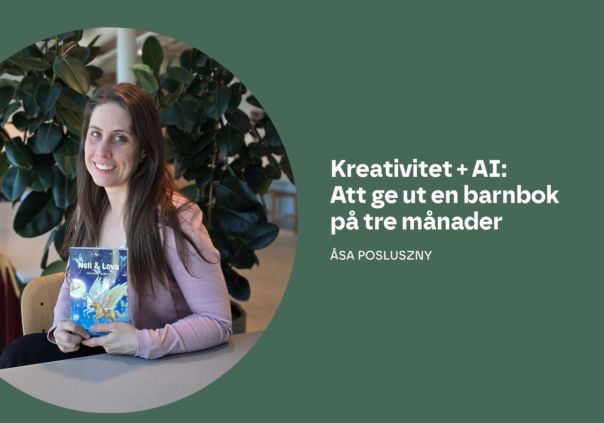 Dowork | Kreativitet + AI: Hur jag gav ut en barnbok på tre månader