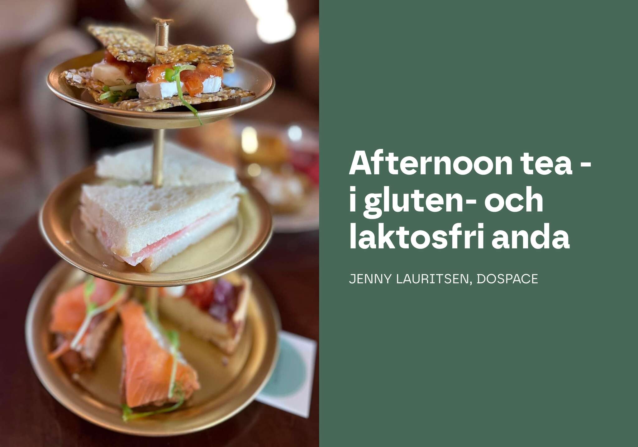 Dowork | Afternoon tea i gluten- och laktosfri anda