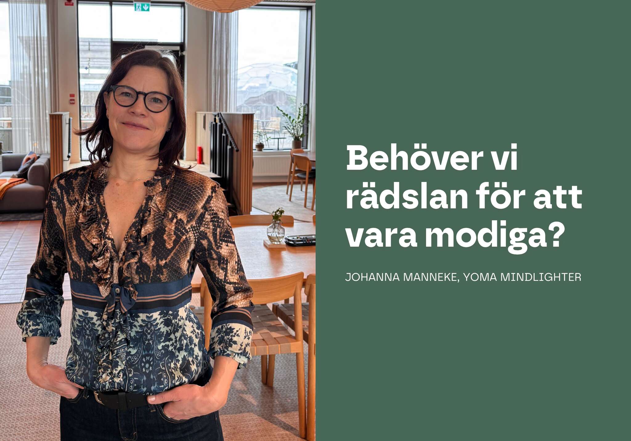 Dowork | Behöver vi rädslan för att vara modiga?