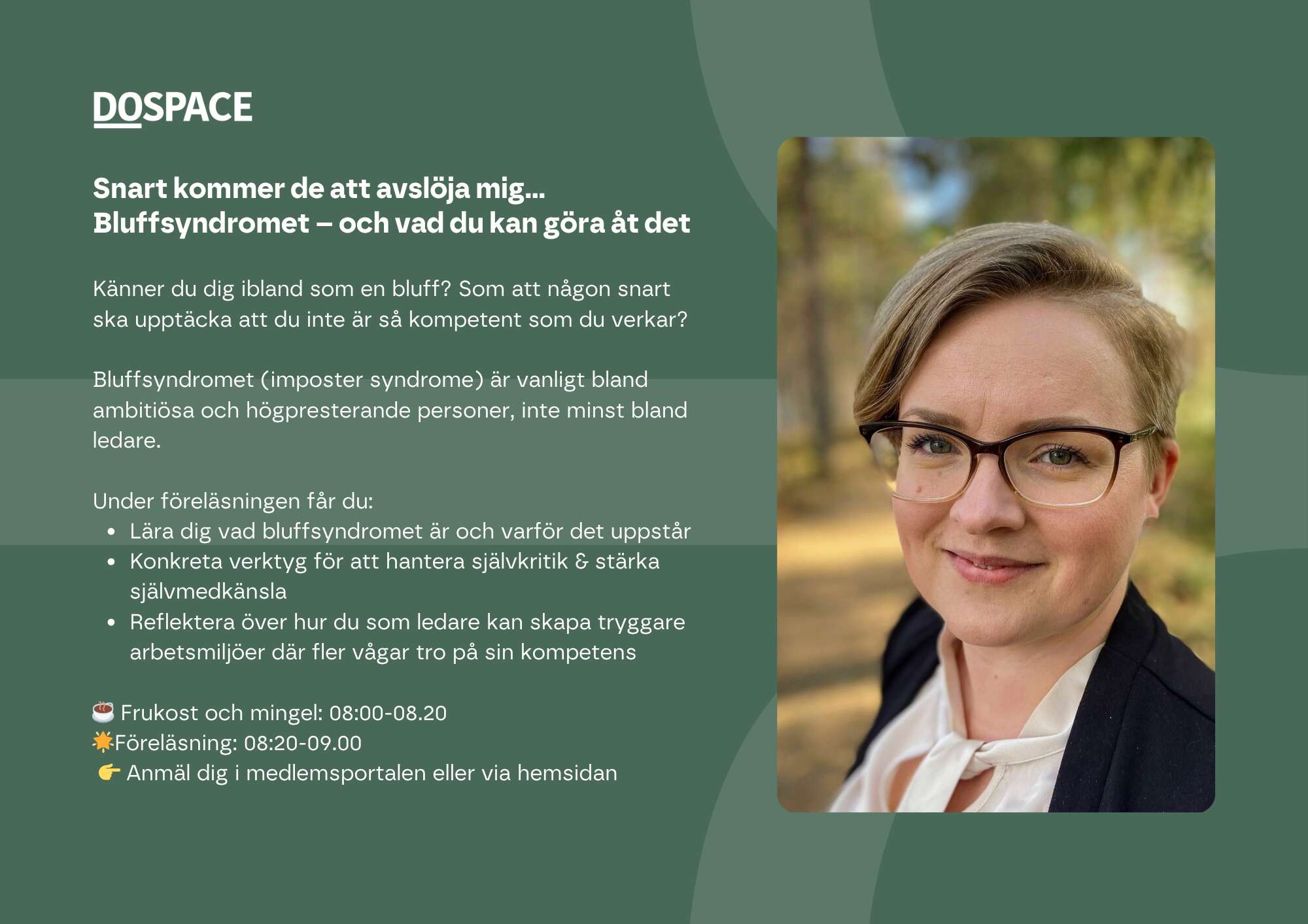 Frukostföreläsning: Snart kommer de att avslöja mig - Bluffsyndromet och vad du gör åt det.