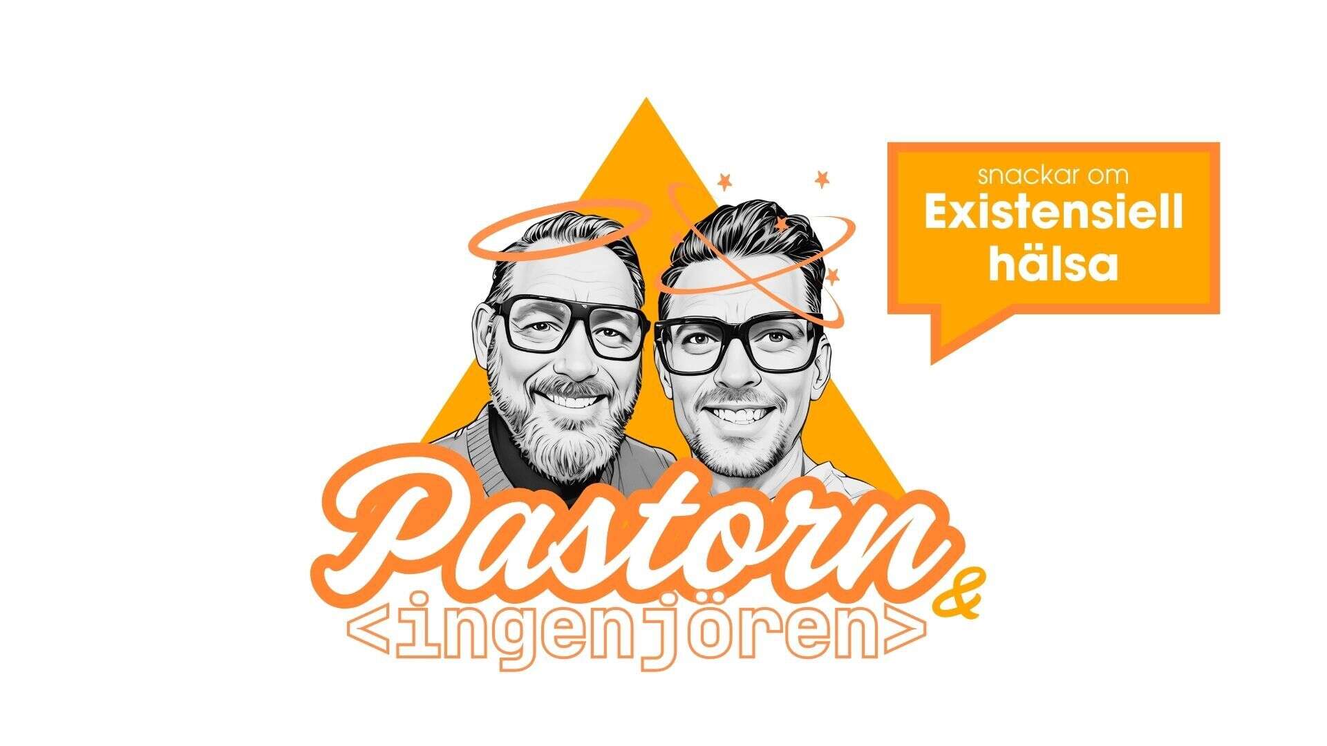 Pastorn & Ingenjören snackar existentiell hälsa