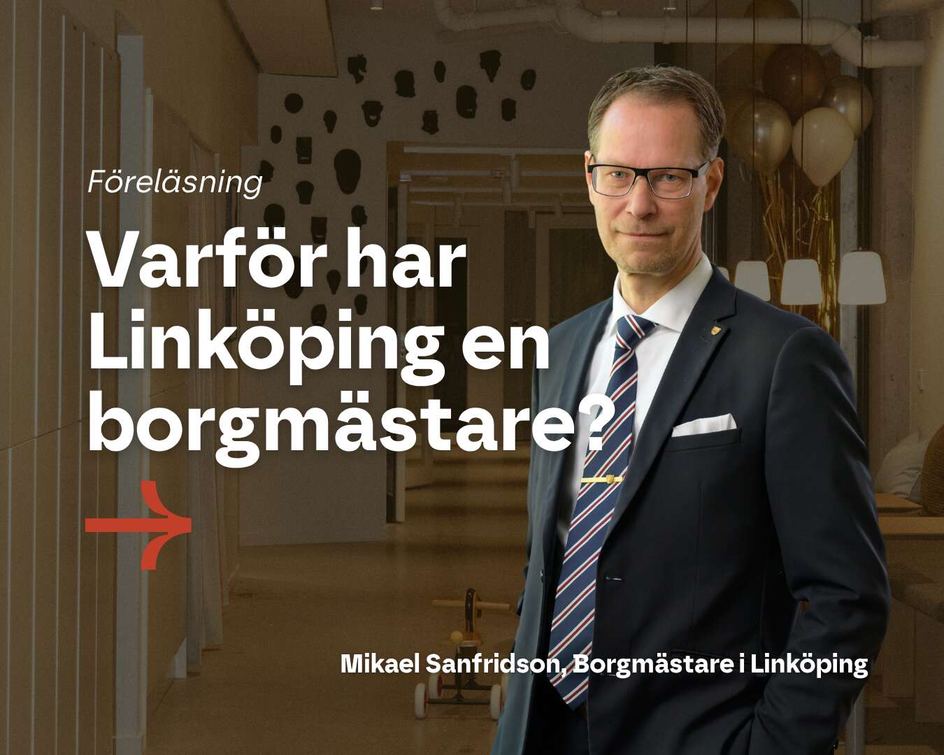 Varför har Linköping en borgmästare?